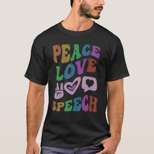 PEACE LIEBE SPEECH Retro Language Therapist Groovy T-Shirt (Vorderseite)