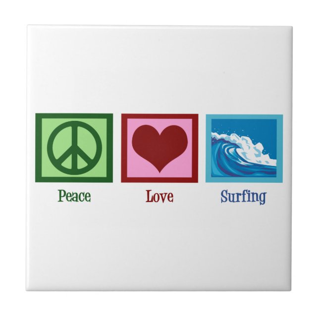 Peace Liebe Surfing Fliese (Vorderseite)