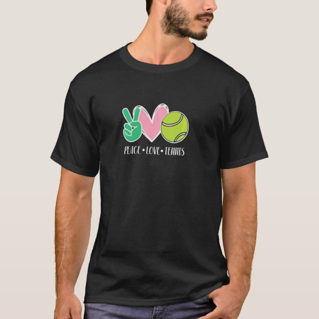 Peace Liebe Tennis Sportathlete Ball Game Player T-Shirt (Vorderseite)