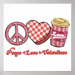 Peace Liebe Valentines   Valentingeschenk   Urlaub Poster