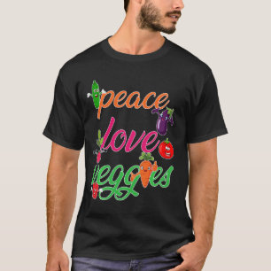 Peace Liebe Veggies Funny Vegan Veganism Vegetaria T-Shirt