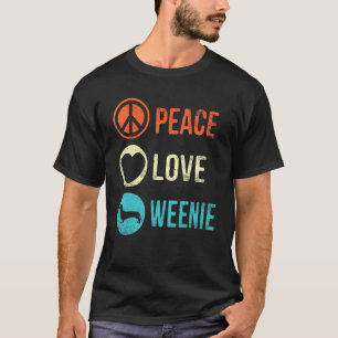 Peace Liebe Würstchen Dackel Hunde Besitzer T-Shirt