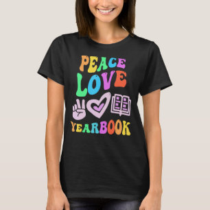 PEACE LIEBE YEARBOOK Retro Editor Lehrerin Groovy T-Shirt