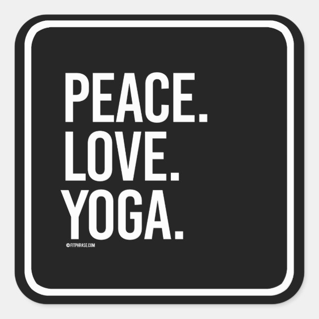 Peace Liebe Yoga - Training Fitness -.pnng Quadratischer Aufkleber (Vorderseite)