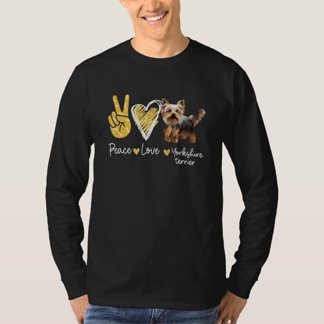 Peace Liebe Yorkshire Terrier Dog T-Shirt (Vorderseite)
