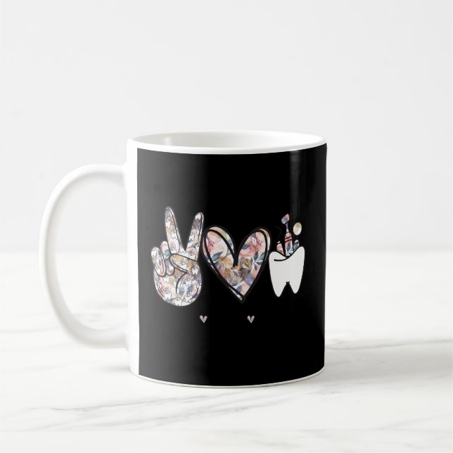 Peace Liebe Zahnzahnhygiene Kaffeetasse (Links)
