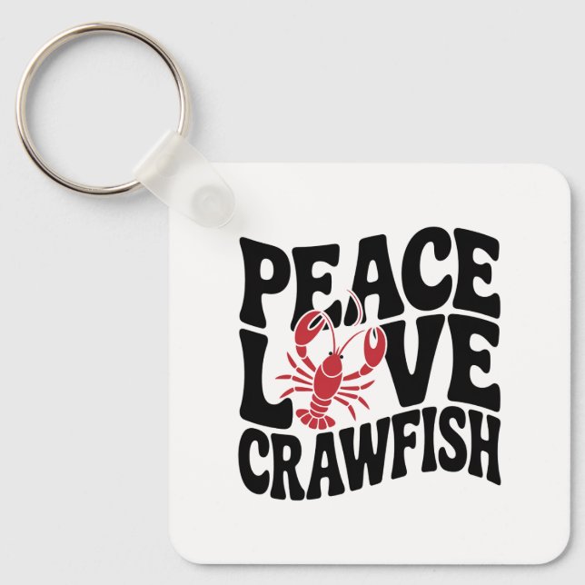 Peace Love and Crawfish Cajun Name Schlüsselanhänger (Vorderseite)