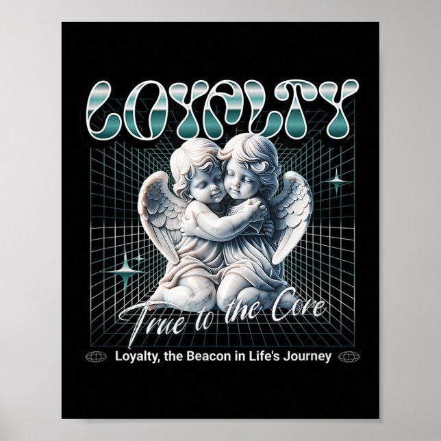Peace Love And Loyalty - True To The Core Baby Ang Poster (Vorne)