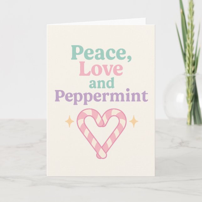Peace, Love and Peppermint Karte (Vorderseite)
