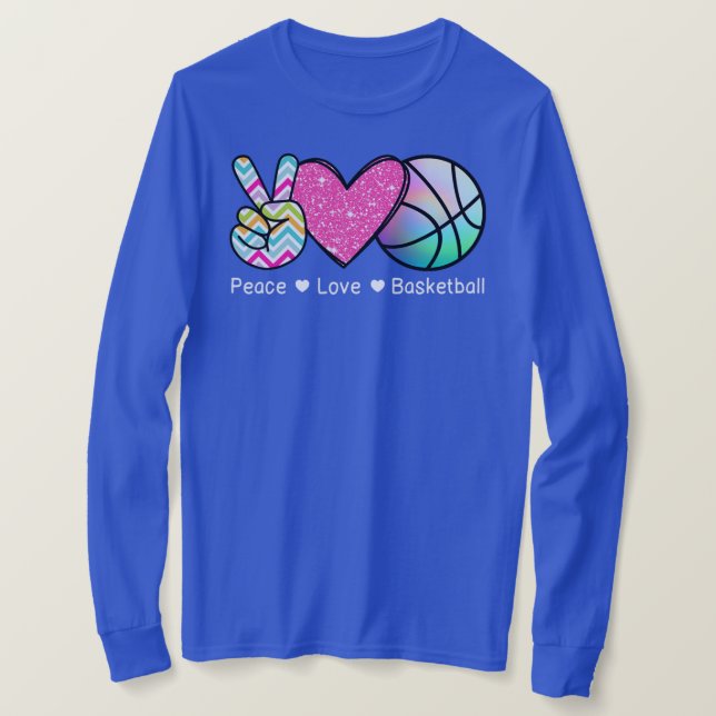 Peace Love Basketball  T-Shirt (Design vorne)