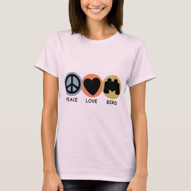Peace Love Bird T-Shirt (Vorderseite)