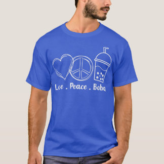 Peace Love Boba Bubble Tea Drink Tapioca Boba Tea  T-Shirt