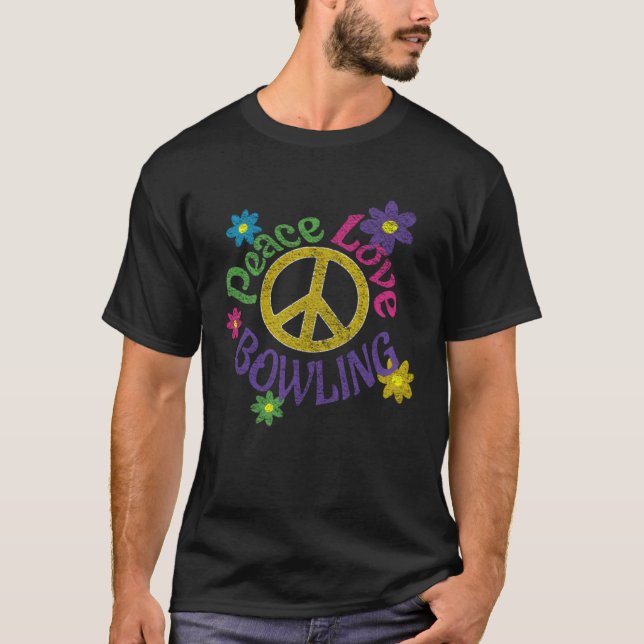 Peace Love Bowling  Distressed Flower Power Hippie T-Shirt (Vorderseite)