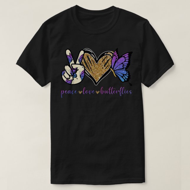 Peace Love Butterflies Butterfly Lovers Men Women  T-Shirt (Design vorne)