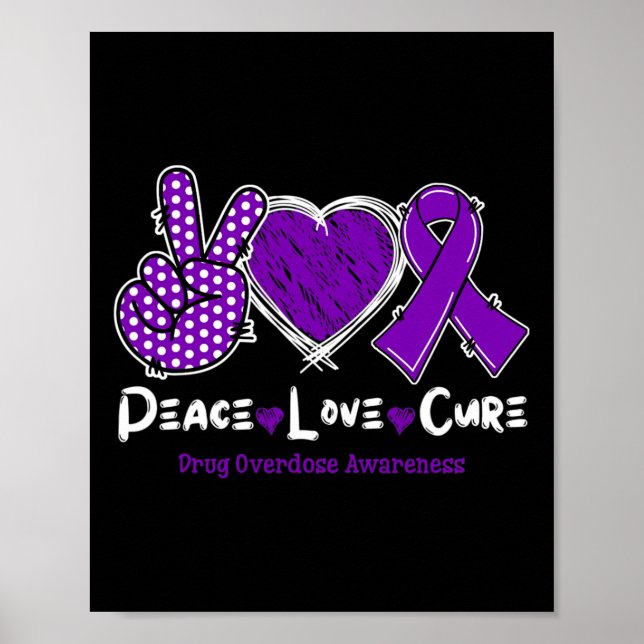 Peace Love Cure Drug Overdose Awareness Purple Rib Poster (Vorne)