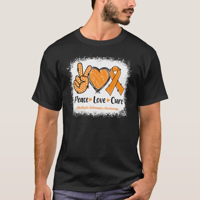 Peace Love Cure Multiple Sclerosis Ms Awareness Or T-Shirt (Vorderseite)