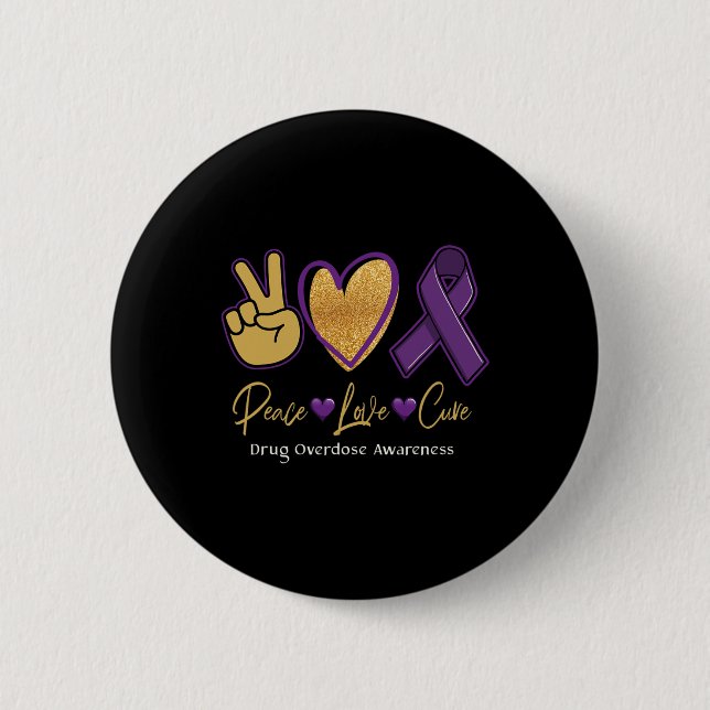 Peace Love Cure Purple Droge Überdosis-Bewusstsein Button (Vorderseite)