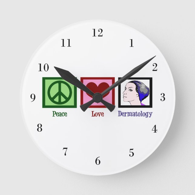 Peace Love Dermatology Runde Wanduhr (Vorderseite)