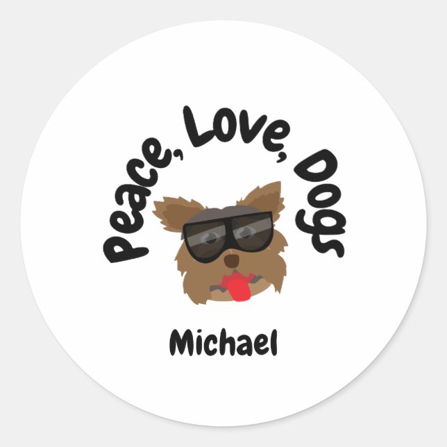 Peace Love Dogs Runder Aufkleber (Vorderseite)