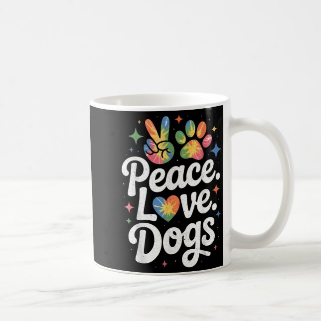 Peace Love Dogs Tie Dye Dog Lover Rescue Puppy  Kaffeetasse (Rechts)