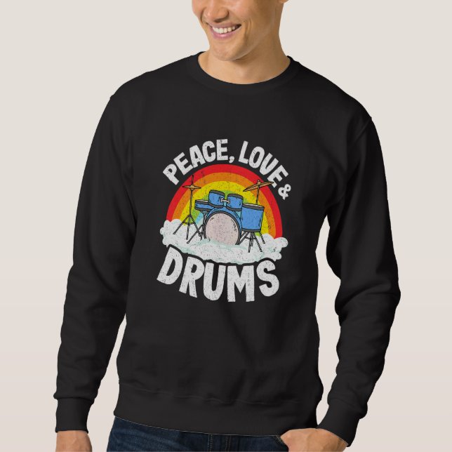 Peace Love & Drums Rainbow Percussionist Drummer   Sweatshirt (Vorderseite)