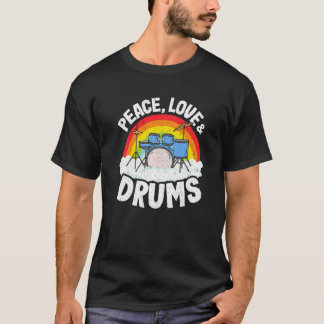 Peace Love & Drums Rainbow Percussionist Drummer T-Shirt