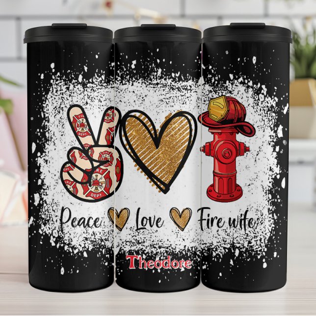 Peace Love Fire Wife Hydrant Thermosbecher (Von Creator hochgeladen)