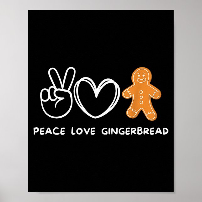 Peace, Love Gingerbread Retro Gingerbread Lover  Poster (Vorne)