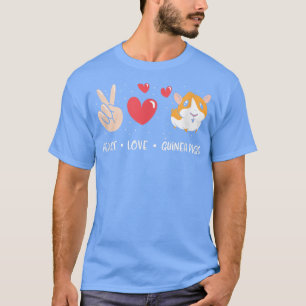 Peace Love Guinea Pig - Cute Pet Animal Funny Guin T-Shirt