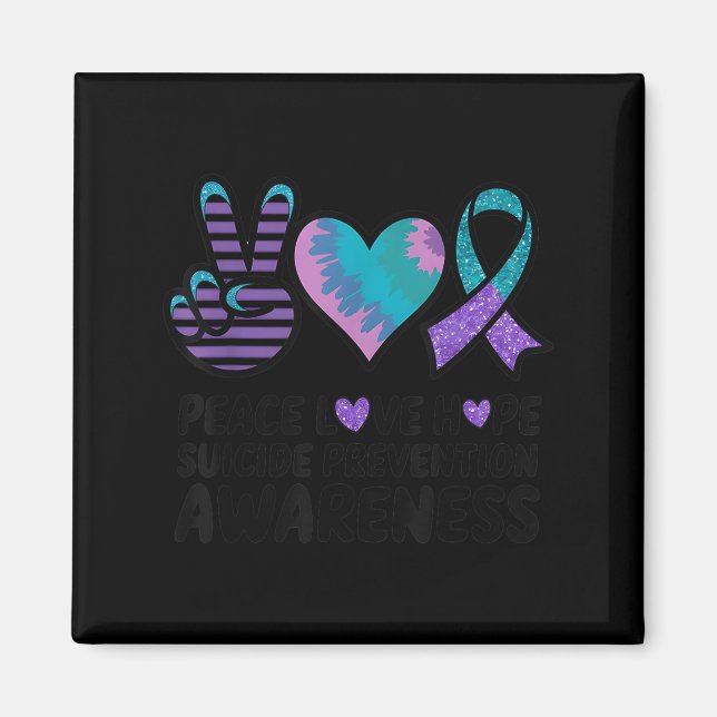 Peace Love Hope Suicide Prevention Tie Dye Awarene Magnet (Vorne)
