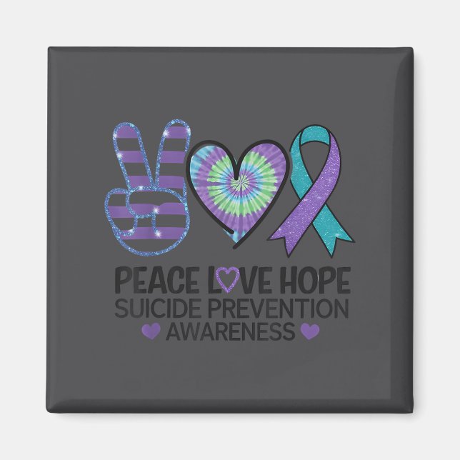 Peace Love Hope Suicide Prevention Tie Dye Awarene Magnet (Vorne)