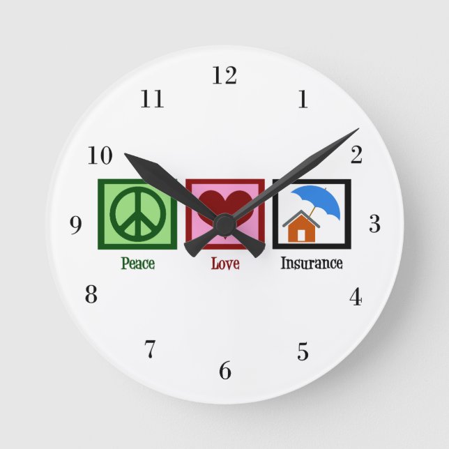 Peace Love Insurance Runde Wanduhr (Vorderseite)
