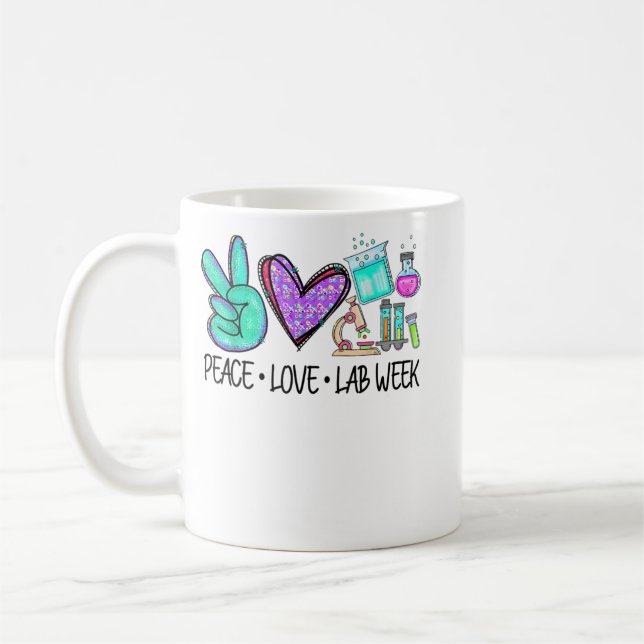 Peace Love Lab Week 2022 Medical Laboratory Scient Kaffeetasse (Links)