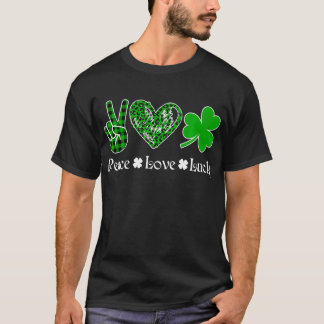 Peace Love Luck  Peace Heart Shamrock St Patrick's T-Shirt