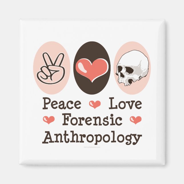 Peace Love Magnet d'anthropologie judiciaire (Devant)