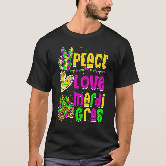 Peace Love Mardi Gras Carnival Costume Festival Ma T-Shirt (Vorderseite)