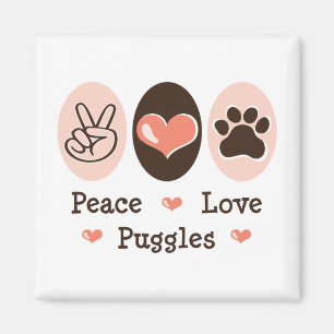 Peace Love Puggets Magnet
