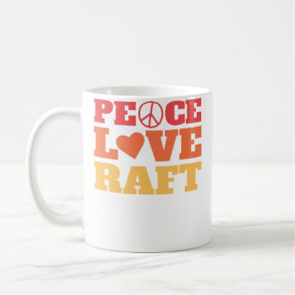 Peace Love Raft - Flussfloßfahrt Kaffeetasse
