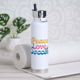 'Peace Love Soccer' Fußballspieler, Trainer, Fans Trinkflasche
