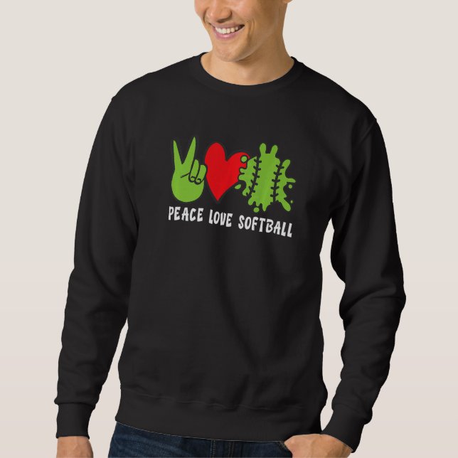 Peace Love Softball   Sweatshirt (Vorderseite)