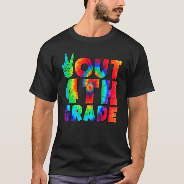 Peace Out 4. Grade Abschluss Gefärbte Krawatte let T-Shirt (Vorderseite)