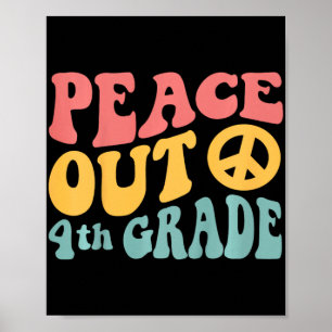 Peace Out 4. Grade Funny Retro 70's Letzter 4. Tag Poster