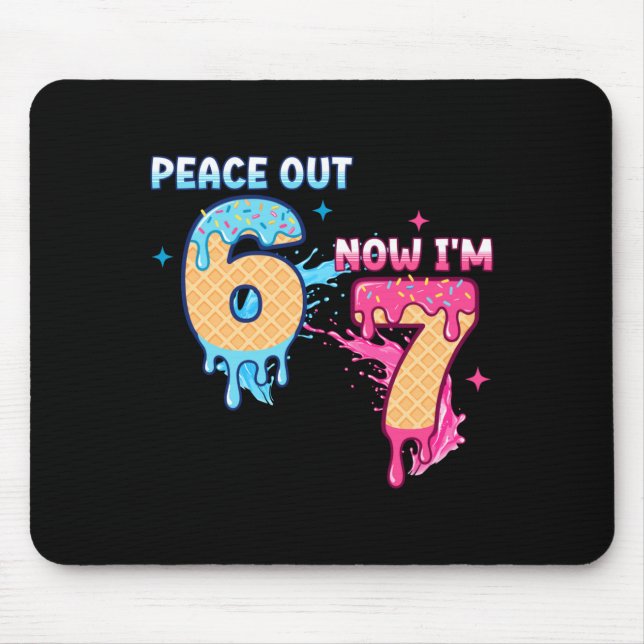 Peace Out 6 Now I'm 7 Ice Cream Drip 7th Birthday  Mousepad (Vorne)