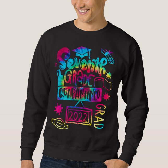 Peace Out 7th Grad Quarantined Grad 2022 Graduati Sweatshirt (Vorderseite)
