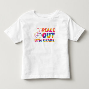 Peace Out Achte Klasse Gefärbte Krawatte Letzter T Kleinkind T-shirt