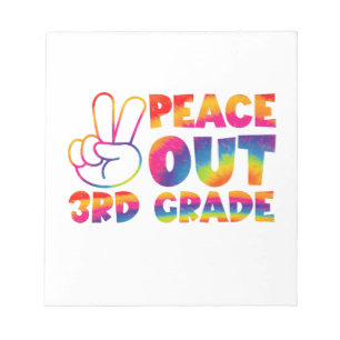 Peace Out Dritte Gefärbte Krawatte Letzten Tag 3. Notizblock