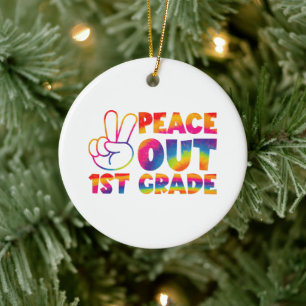 Peace Out First Grade Gefärbte Krawatte Letzter Ta Keramik Ornament