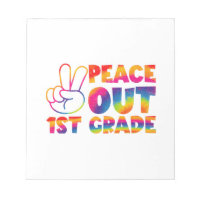 Peace Out First Grade Gefärbte Krawatte Letzter Ta