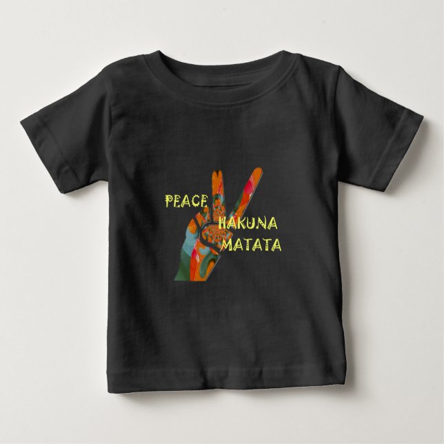 Peace Out: Hakuna Matata Vibes unterzeichnen Baby T-shirt (Vorderseite)