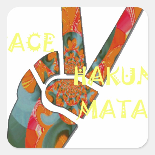 Peace Out: Hakuna Matata Vibes unterzeichnen Quadratischer Aufkleber (Vorderseite)